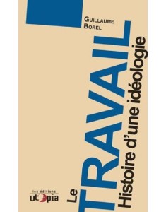 livre - Borel - travail-histoire